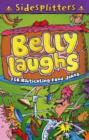 Image for Belly laughs  : 150 ribtickling food jokes