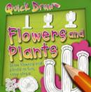 Image for Quick Draw Flowers and Plants