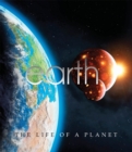Image for Earth  : the life of a planet