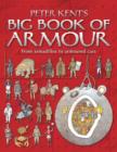 Image for Peter Kent&#39;s Big Book of Armour