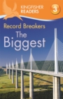 Image for Kingfisher Readers: Record Breakers - The Biggest (Level 3: Reading Alone with Some Help)