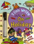 Image for I Can Write: On Holiday