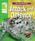 Image for Animal Planet Weird and Wonderful: Attack and Defence