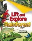 Image for Lift and Explore: Rainforests