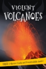 Image for It&#39;s all about... Violent Volcanoes
