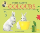 Image for Little Rabbits: White Rabbit&#39;s Colors