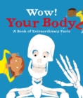 Image for Your body  : a book of extraordinary facts