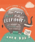 Image for How many mice make an elephant?  : and other big questions about size and distance