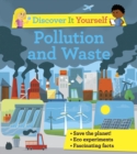 Image for Discover It Yourself: Pollution and Waste