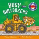 Image for Amazing Machines: Busy Bulldozers