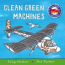 Image for Amazing Machines: Clean Green Machines