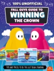 Image for Fall guys guide to winning the crown  : 100% unofficial