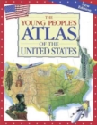 Image for The Young People&#39;s Atlas of the United States