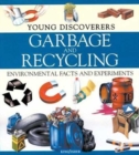 Image for Garbage and Recycling : Environmental Facts and Experiments