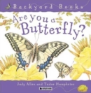 Image for Are You a Butterfly?