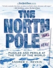 Image for The New York Times North Pole Was Here