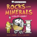 Image for Basher Science: Rocks and Minerals : A Gem of a Book