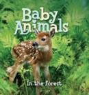 Image for US Baby Animals: in the Forest
