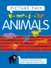 Image for Picture This! Animals