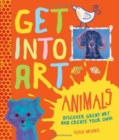 Image for Get into Art Animals