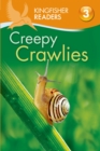 Image for Kingfisher Readers L3: Creepy Crawlies