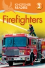 Image for Kingfisher Readers L3: Firefighters