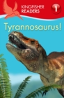 Image for Kingfisher Readers L1: Tyrannosaurus