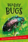 Image for It&#39;s All About . . . Beastly Bugs : Everything you want to know about minibeasts in one amazing book