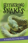 Image for It&#39;s All About... Slithering Snakes : Everything you want to know about snakes in one amazing book