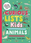 Image for Curious Lists for Kids-Animals : 206 Fun, Fascinating, and Fact-Filled Lists