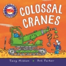 Image for Amazing Machines: Colossal Cranes