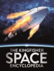 Image for The Kingfisher Space Encyclopedia