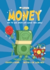 Image for Basher Money : How to Save, Spend, and Manage Your Moola!