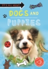 Image for It&#39;s All About... Dogs and Puppies