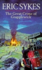 Image for The great crime of Grapplewick