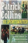 Image for Patrick Collins  : the sportswriter