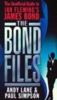 Image for The Bond files  : the only complete guide to James Bond in books, films, TV and comics