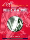 Image for The Virgin encyclopedia of indie &amp; new wave