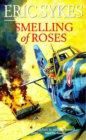 Image for Smelling of roses