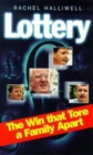 Image for Lottery  : the win that tore a family apart