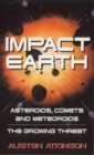 Image for Impact Earth  : asteroids, comets and meteoroids