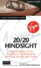 Image for 20/20 hindsight  : from starting up to successful entrepreneur, by those who&#39;ve been there