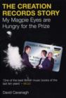Image for The Creation Records story  : my magpie eyes are hungry for the prize