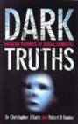 Image for Dark truths  : modern theories of serial murder