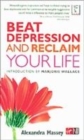 Image for Beat Depression and Reclaim Your Life