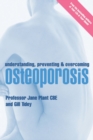 Image for Understanding, Preventing and Overcoming Osteoporosis