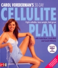 Image for Carol Vorderman&#39;s 30-day cellulite plan  : fight cellulite, lose weight, feel great