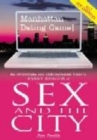 Image for Manhattan dating game  : an unofficial and unauthorised guide to every episode of Sex and the City