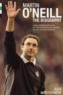 Image for Martin O&#39;Neill  : the biography
