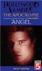 Image for Hollywood Vampire: The Apocalypse - An Unofficial and Unauthorised Guide to the Final Season of Angel